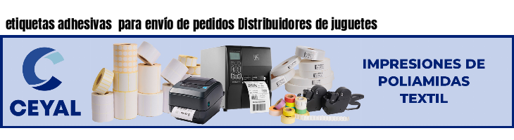 etiquetas adhesivas para envío de pedidos Distribuidores de juguetes
