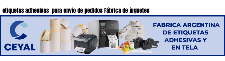 etiquetas adhesivas  para envío de pedidos Fábrica de juguetes