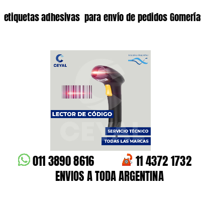 etiquetas adhesivas  para envío de pedidos Gomerías