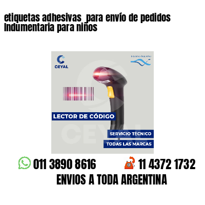 etiquetas adhesivas  para envío de pedidos Indumentaria para niños