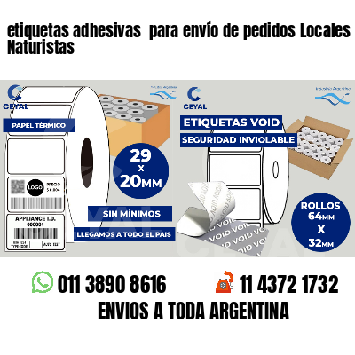 etiquetas adhesivas  para envío de pedidos Locales Naturistas
