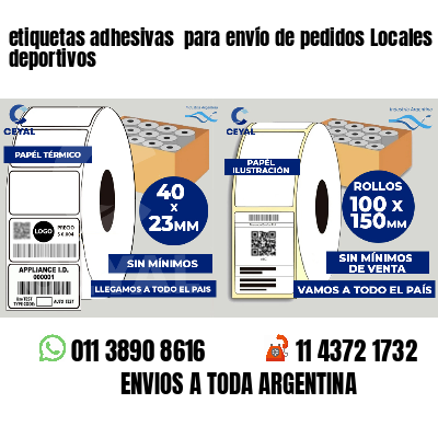 etiquetas adhesivas  para envío de pedidos Locales deportivos