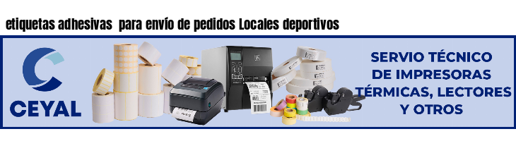 etiquetas adhesivas  para envío de pedidos Locales deportivos