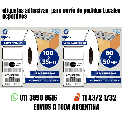 etiquetas adhesivas  para envío de pedidos Locales deportivos