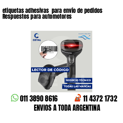 etiquetas adhesivas  para envío de pedidos Respuestos para automotores