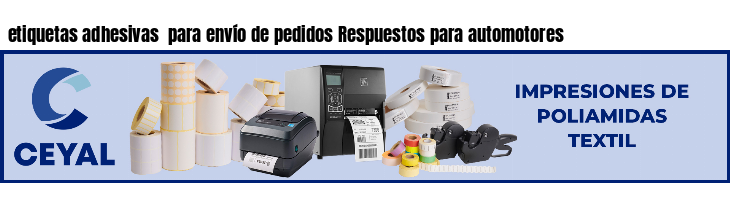 etiquetas adhesivas para envío de pedidos Respuestos para automotores