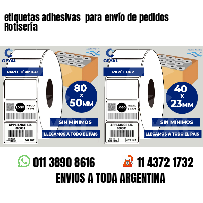 etiquetas adhesivas  para envío de pedidos Rotisería