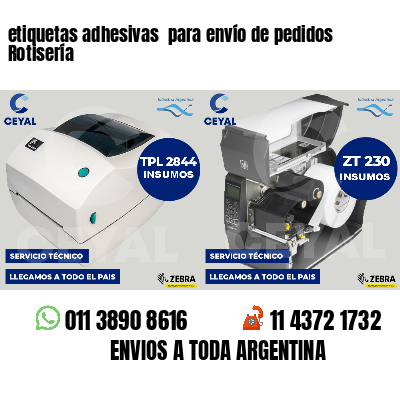 etiquetas adhesivas  para envío de pedidos Rotisería