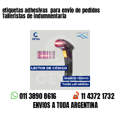 etiquetas adhesivas  para envío de pedidos Talleristas de indumnentaria