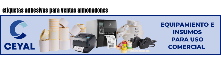 etiquetas adhesivas para ventas almohadones