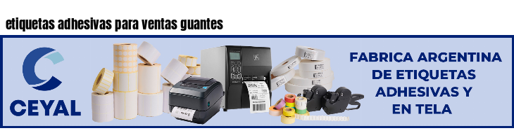 etiquetas adhesivas para ventas guantes