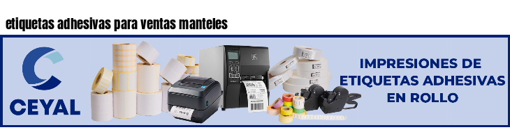 etiquetas adhesivas para ventas manteles