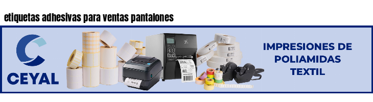 etiquetas adhesivas para ventas pantalones