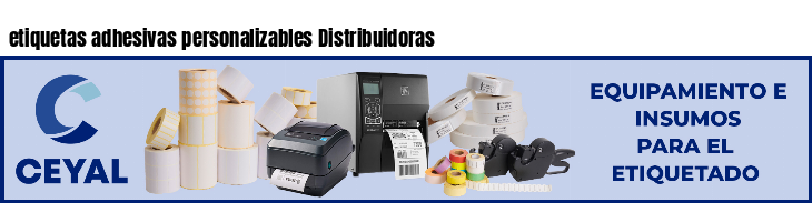 etiquetas adhesivas personalizables Distribuidoras