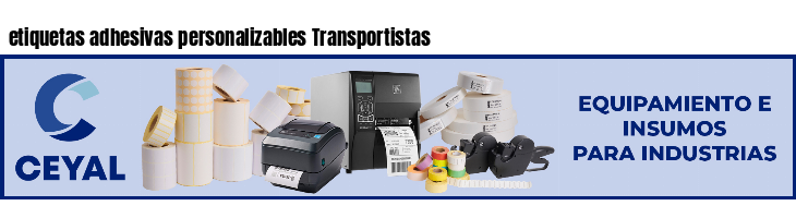 etiquetas adhesivas personalizables Transportistas
