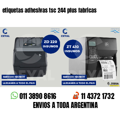 etiquetas adhesivas tsc 244 plus fabricas
