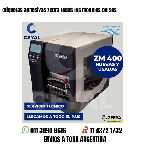 etiquetas adhesivas zebra todos los modelos bolsos