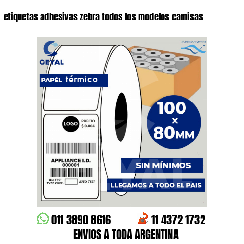 etiquetas adhesivas zebra todos los modelos camisas