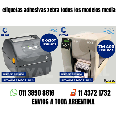 etiquetas adhesivas zebra todos los modelos medias