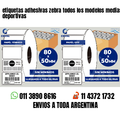 etiquetas adhesivas zebra todos los modelos medias deportivas
