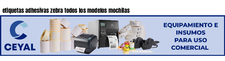etiquetas adhesivas zebra todos los modelos mochilas