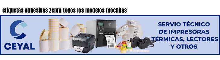 etiquetas adhesivas zebra todos los modelos mochilas