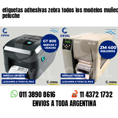 etiquetas adhesivas zebra todos los modelos muñecos peluche