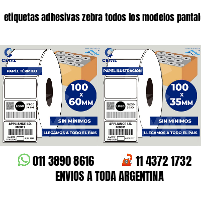 etiquetas adhesivas zebra todos los modelos pantalones