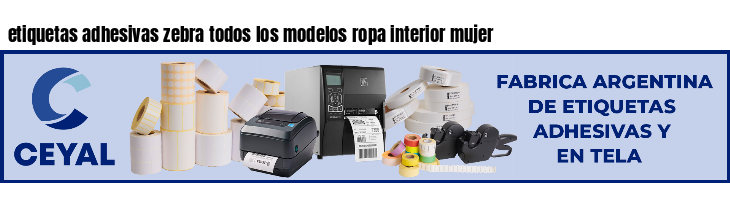 etiquetas adhesivas zebra todos los modelos ropa interior mujer