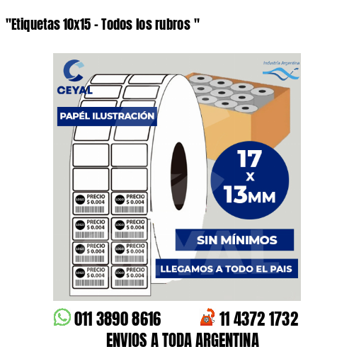 «Etiquetas 10×15 – Todos los rubros	«