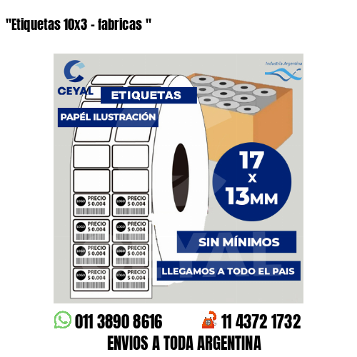 «Etiquetas 10×3 – fabricas	«