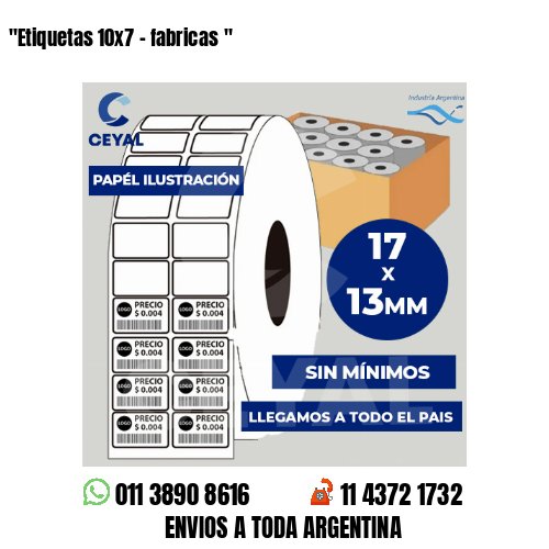 «Etiquetas 10×7 – fabricas	«