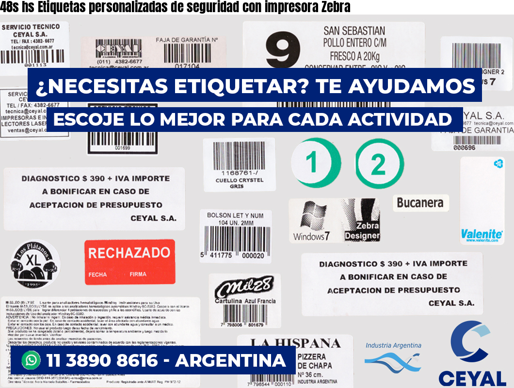 48s hs Etiquetas personalizadas de seguridad con impresora Zebra