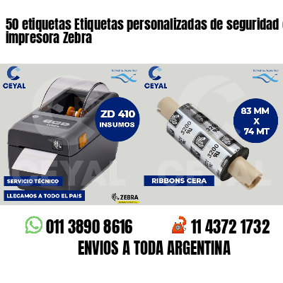50 etiquetas Etiquetas personalizadas de seguridad con impresora Zebra