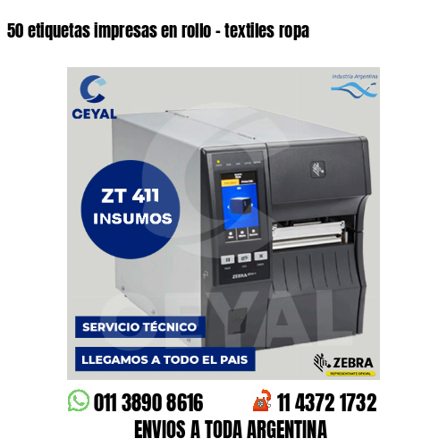 50 etiquetas impresas en rollo - textiles ropa