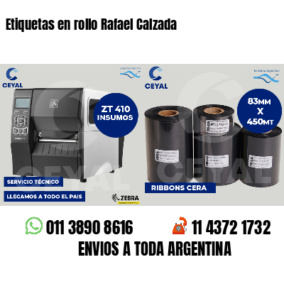 Etiquetas en rollo Rafael Calzada