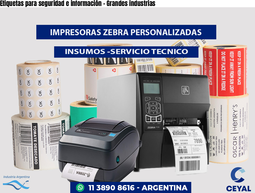 Etiquetas para seguridad e información - Grandes industrias