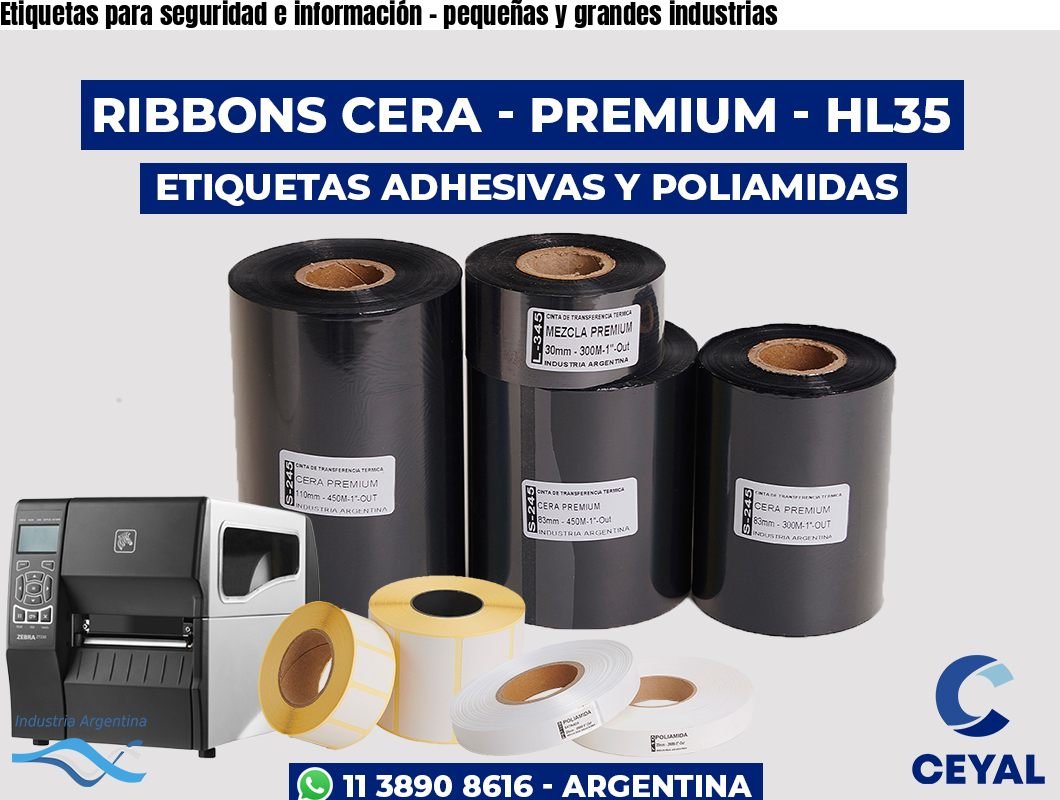 Etiquetas para seguridad e información - pequeñas y grandes industrias