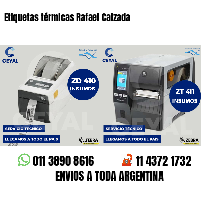 Etiquetas térmicas Rafael Calzada