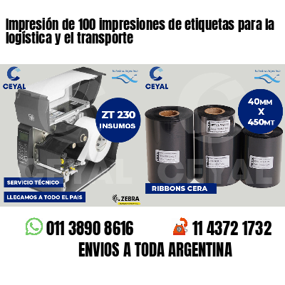 Impresión de 100 impresiones de etiquetas para la logística y el transporte