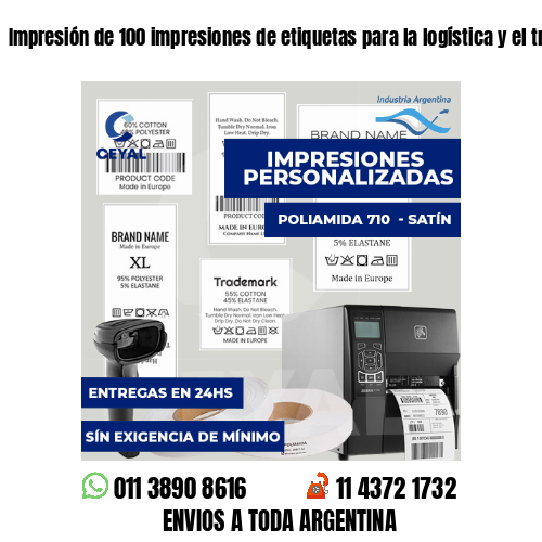 Impresión de 100 impresiones de etiquetas para la logística y el transporte
