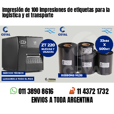 Impresión de 100 impresiones de etiquetas para la logística y el transporte