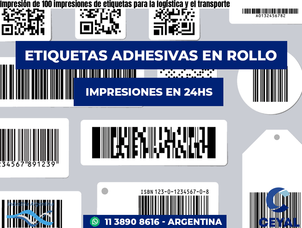 Impresión de 100 impresiones de etiquetas para la logística y el transporte