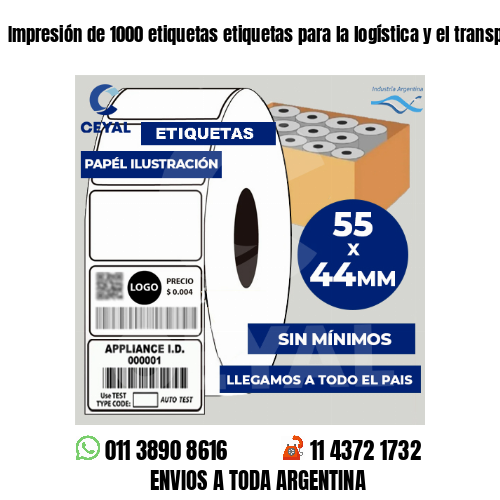 Impresión de 1000 etiquetas etiquetas para la logística y el transporte