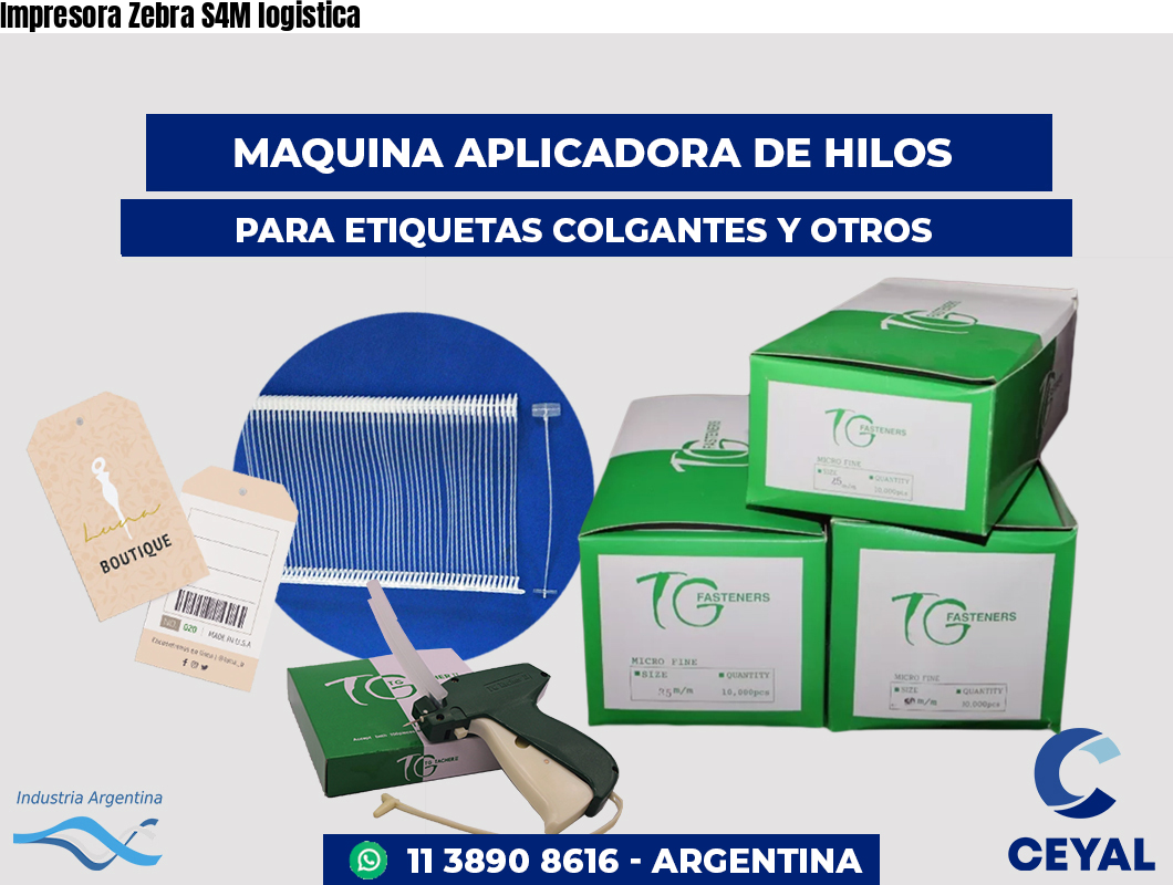 Impresora Zebra S4M logistica