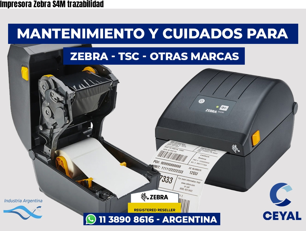Impresora Zebra S4M trazabilidad
