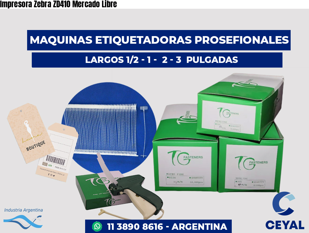 Impresora Zebra ZD410 Mercado Libre