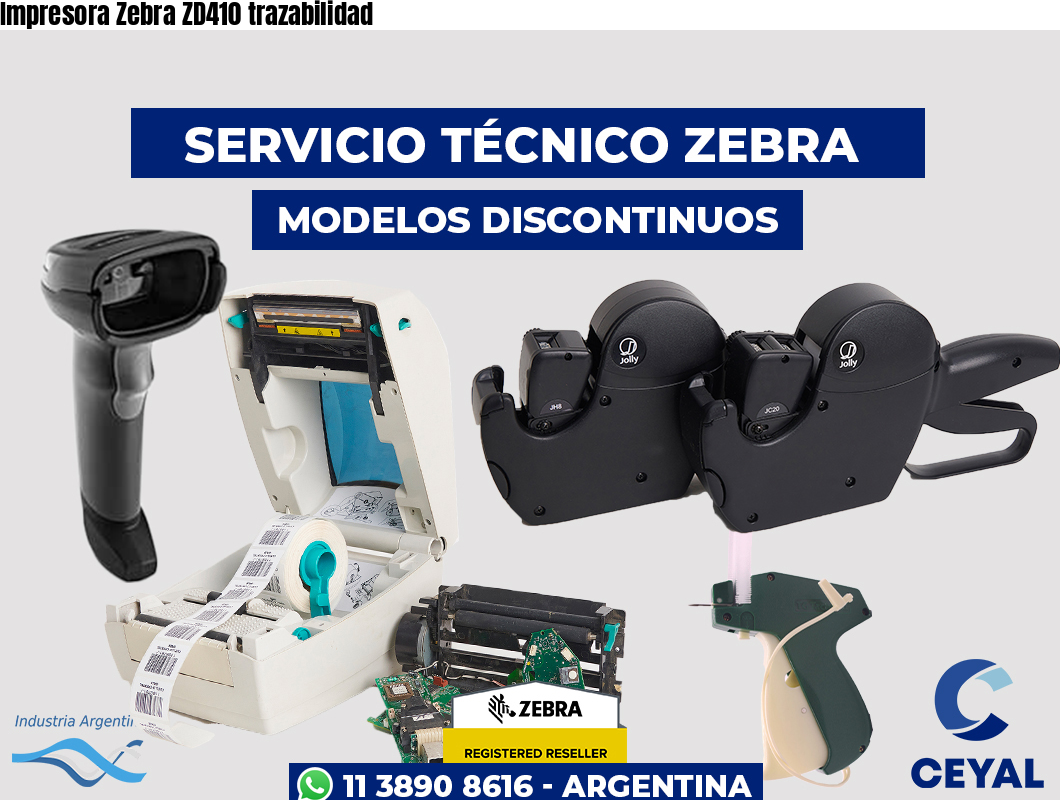 Impresora Zebra ZD410 trazabilidad