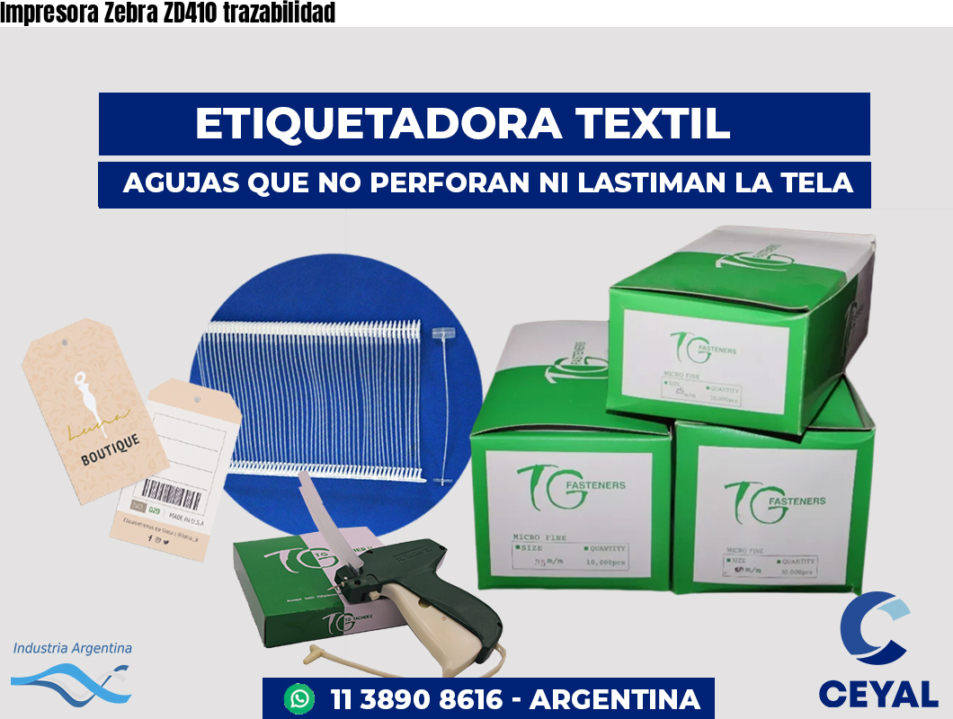 Impresora Zebra ZD410 trazabilidad