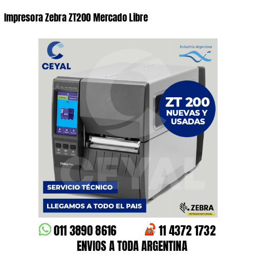 Impresora Zebra ZT200 Mercado Libre